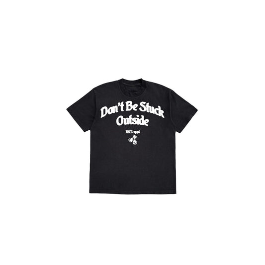 Don’t Be Stuck Outside Classic Black Tee